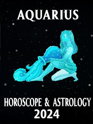 cover image of Aquarius Horoscope 2024